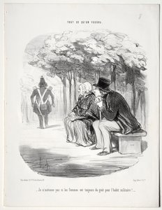 Ne yapacaksın, plaka 51: Kadınların her zaman askeri üniformaya düşkün olmalarına şaşırmıyorum? by Honoré Daumier