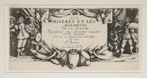 Savaşın Büyük Sefaletleri: No. 1 - Frontispiece by Jacques Callot