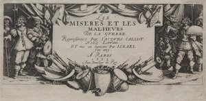 Savaşın Büyük Sefaletleri: Başlık Sayfası by Jacques Callot