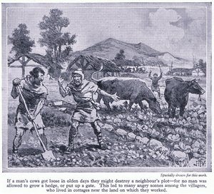 Hiç kimsenin bir çit yetiştirmesine veya bir kapı koymasına izin verilmedi. Bu, köylüler arasında birçok tartışmaya yol açtı, c.1950