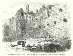 Londra Duvarlarının Kalıntıları (gravür) by John Wykeham Archer