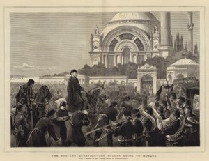 Doğu Meselesi, Padişahın Camiye Gidişi
