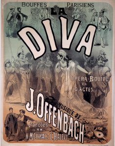 Poster for the operette “Diva” put to music by Jacques Offenbach (1819-1880) at the Parisian Bouffes by Jules Cheret