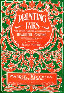Güzel Baskı Üretmek için Matbaa Mürekkepleri ve Diğer Malzemeler - reklam, 1916 by Mander Brothers