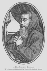 Francois Leclerc du Tremblay, Fransız Capuchin keşişi ve Kardinal Richelieu'nun danışmanı ve ajanı, Peder Joseph ve Eminence Grise (Grey Eminence) (lito) olarak bilinir.