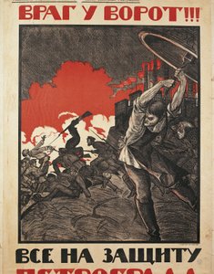 Rus Afişi: "Düşman yakın! Ayağa kalkın ve Petrograd
