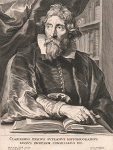 Ünlü Erycius Putean Tarih Yazarı, Kraliyet Profesörü Konsey Üyesi Vb.