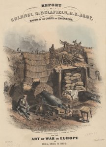 1854, 1855 ve 1856'da Avrupa'da Savaş Sanatı hakkında Albay R. Delafield, ABD Ordusu ve Mühendisler Birliği'nin Raporu, litho, Bowen und Co., 1860 (chromolitho)