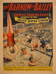 Barnum & Bailey dünyanın en büyük şovu. Büyük su sirkindeki sahneler, c. 1895 by The Strobridge Lithographing Company