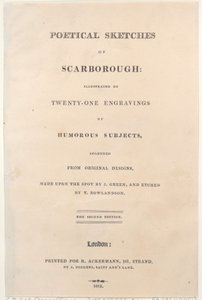 Başlık Sayfası, Poetical Sketches of Scarborough, 1813., 1813. Yaratıcılar: Thomas Rowlandson, Joseph Constantine Stadler, J. Bluck.