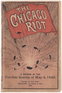 Paul C. Hull, 1886 tarafından yazılan Chicago İsyanı: 4 Mayıs 1886