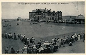 1st Tee, 18th Green & Clubhouse, Old Course, St. Andrews, c1955 by Unbekannt