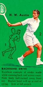 H.W. Austin - Backhand Drive, c1935. by Unbekannt