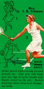 Bayan J. B. Pittman - Backhand Drive, c1935. by Unbekannt