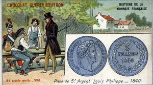 Chocolat Guérin Boutron tarafından yayınlanan Fransız Para Biriminin Seri Tarihi. 19. yüzyıl kromolitografisi. 5 frank gümüş sikke. 1840 yılında Louis Philippe 1. by Unknown artist
