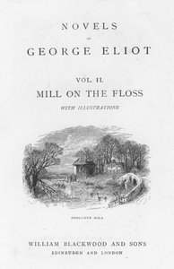 George Eliot tarafından kaleme alınan Değirmen Üzerindeki Değirmen