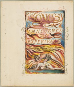 Masumiyetin ve Deneyimin Şarkıları, İnsan Ruhunun İki Zıt Durumunu Gösterir..., ca. 1825. by William Blake