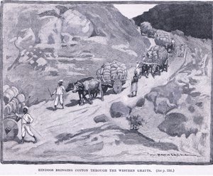 ಹಿಂದೂಗಳು ಹತ್ತಿಯನ್ನು ಪಶ್ಚಿಮ ಘಟ್ಟಗಳ ಮೂಲಕ 1862 AD ಟರ್ಕ್ ಮೂಲಕ ತರುತ್ತಿದ್ದರು by William Hatherell