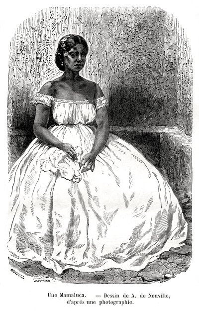 Une Mamaluca, Brazil, 19th century. by A. de Neuville