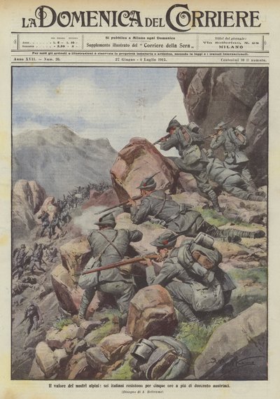 Alp birliklerimizin değeri, altı İtalyan, iki yüzden fazla Avusturyalıya beş saat boyunca direniyor. by Achille Beltrame