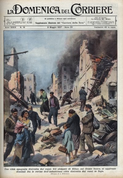 İspanya İç Savaşı: Kızıllar tarafından harap edilen Bask ülkesindeki Eibar şehrinin kalıntılarının görünümü. 09/05/1937 tarihli “La domenica del Corriere”deki Achille Beltrame çizimi. by Achille Beltrame