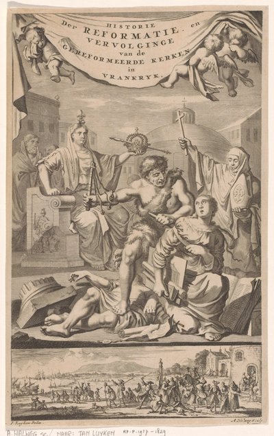 Fransız Reform Kilisesi belalı adam tarafından saldırıya uğradı Başlık sayfası: E. Benoist, Vrankrijk Reform Kiliselerinin Tarihi, 1696 by Adriaen Haelwegh