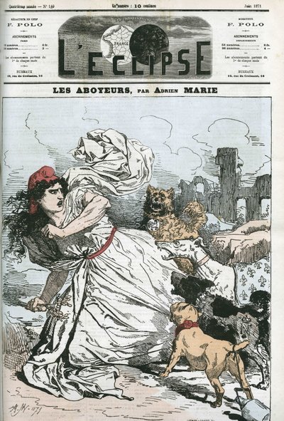Havlayan, kralcı ya da bonapartçı köpekler tarafından takip edilen Cumhuriyet. Adrien Marie, Haziran 1871, Paris tarafından “” L
