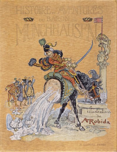 A. Robida (1848 - 1926) tarafından resmedilen “” Öyküler ve Baron de Munchausen