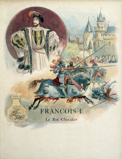 François I (1494-1547), Fransa Kralı