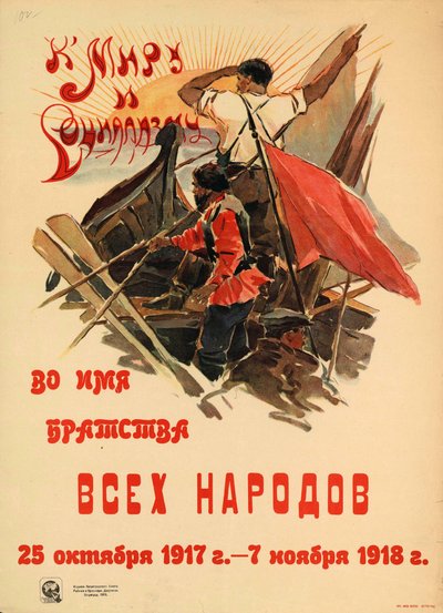 Bütün halkların kardeşliği adına barışa ve sosyalizme doğru, 1918. by Alexander Nikolaevich Zelensky