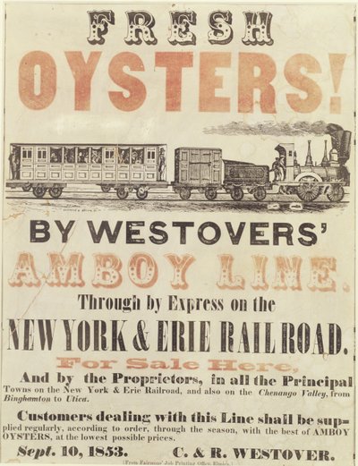 Taze istiridye! Westovers Amboy Line tarafından, Through By Express ile New York & Erie Demiryolunda, 10 Eylül 1853 by American School