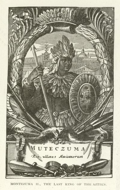 Azteklerin son kralı II. Montezuma by American School
