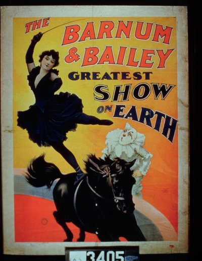 Barnum ve Bailey Yeryüzündeki En Büyük Şovun reklamını yapan afiş by American School