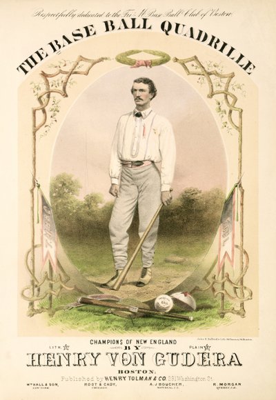 Henry von Gudera tarafından yazılan ve Henry Tolman & Co. tarafından yayınlanan The Base Ball Quadrille için notalar kapağı, Henry Tolman & Co. tarafından yayınlandı. by American School
