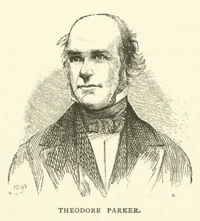 Theodore Parker, Amerikan Üniteryan bakanı, Aşkıncı ve kölelik karşıtı by American School