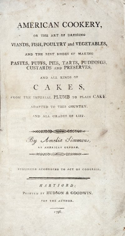 Amelia Simmons tarafından yazılan American Cookery