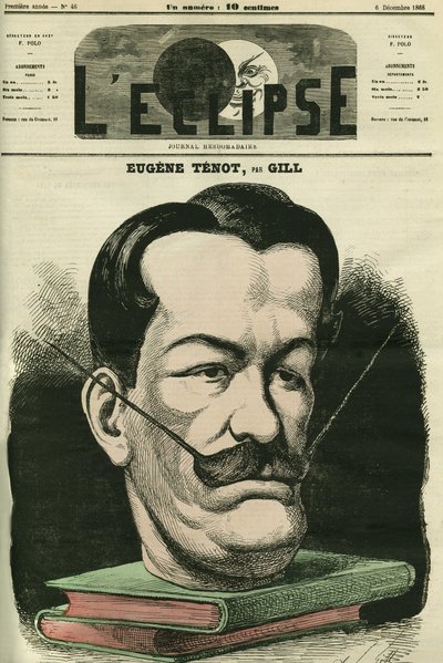 Eugene Tenot, Fransız siyaset adamı ve yazar. Gill