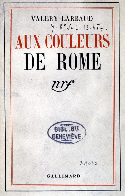 Valéry Larbaud, Paris, Gallimard