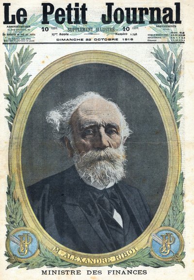 Birinci Dünya Savaşı 1914-1918 (14-18 Savaşı). Fransız Maliye Bakanı Alexandre Ribot