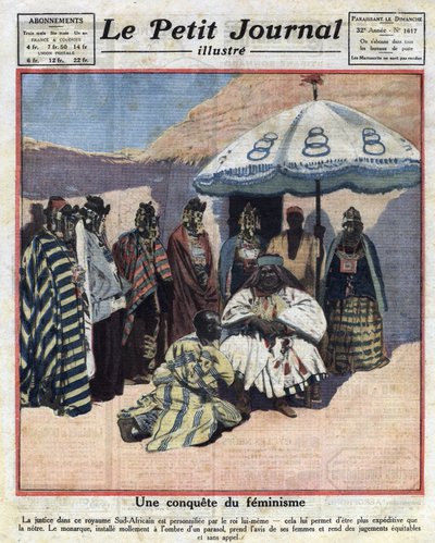 Siyah Afrika ülkelerinde adalet yaptırımı ve feminizm: Güney Afrikalı bir kral, karar vermeden önce kadınlarına danışıyor. 18/12/1921 Koleksiyon privee
