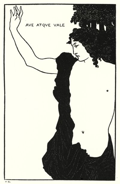 Selam ve Hoşçakal, Catullus, Carmen Ci by Aubrey Beardsley