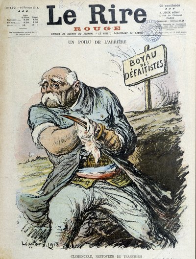 Kıllı bir arka: Clemenceau, Hendek temizleyici. 16.02.1918 tarihli “Gülme” kapağı by Charles Leandre