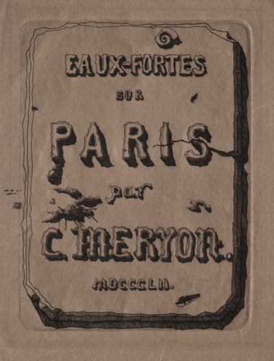 Paris Gravürleri: Başlık Sayfası by Charles Meryon
