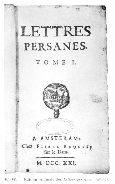 Charles de Montesquieu (1689-1755) 1721 tarafından Les Lettres Persanes