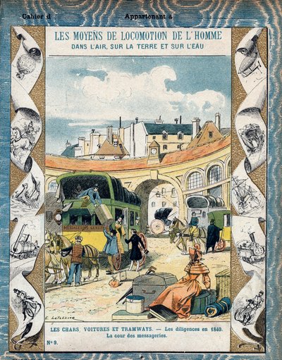 Çalışkanlık tr 1840 - la cour des messageries - 1840 yılında posta arabası - Okul kitapları için koruyucu kılıftan, 19. yüzyıl sonu - çizim E. Letellier - Protege notebook historique, fin 19. yüzyıl - by E. Letellier