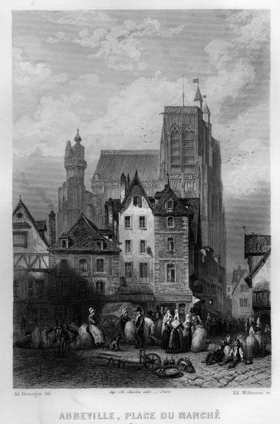 Place du Marche, Abbeville, Somme, Picardy, Fransa kasabasında. Jean-Bernard Mary-Lafon (Jean Bernard Mary Lafon) tarafından “Antik ve Modern Fransa”da Willmann tarafından gravür by Edouard Willmann