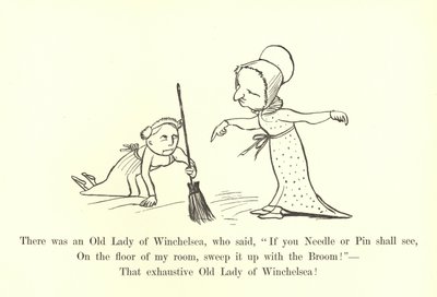 Yaşlı bir Winchelsea Hanımı vardı, dedi ki, İğne ya da iğne görürseniz, Odamın zemininde Süpürgeyle süpürün! by Edward Lear