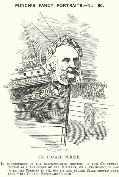 Yumruk karikatür: Sir Donald Currie, İskoç armatör, politikacı ve hayırsever (gravür) by Edward Linley (after) Sambourne