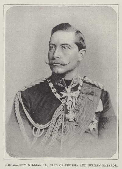 Majesteleri William II, Prusya Kralı ve Alman İmparatoru by English Photographer
