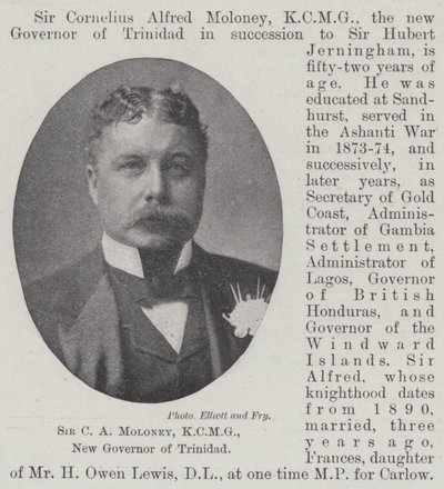 Sir CA Moloney, KCMG, Trinidad
